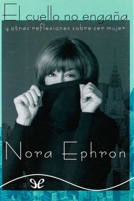 Nora Ephron - El cuello no engaña