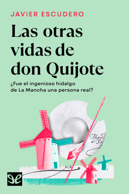 Javier Escudero Las otras vidas de don Quijote