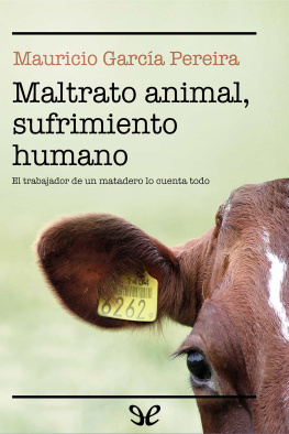 Mauricio García Pereira Maltrato animal, sufrimiento humano