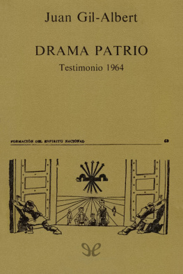 Juan Gil-Albert Drama patrio