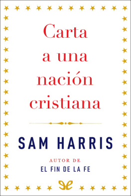 Sam Harris - Carta a una nación cristiana