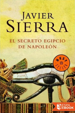 Javier Sierra El Secreto Egipcio de Napoleon