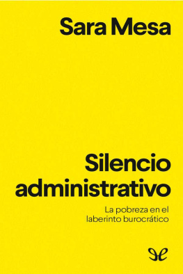 Sara Mesa Silencio administrativo: la pobreza en el laberinto burocrático