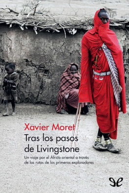 Xavier Moret Tras los pasos de Livingstone