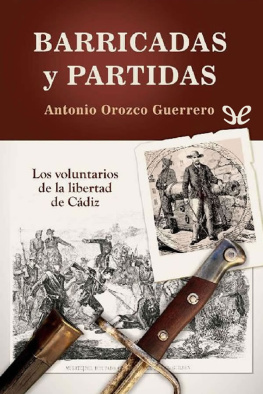 Antonio Orozco Guerrero Barricadas y partidas