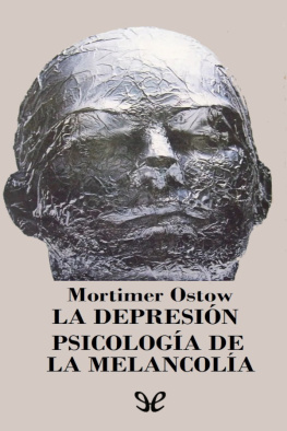Mortimer Ostow - La depresión