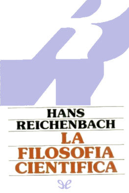 Hans Reichenbach La filosofía científica