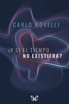 Carlo Rovelli ¿Y si el tiempo no existiera?