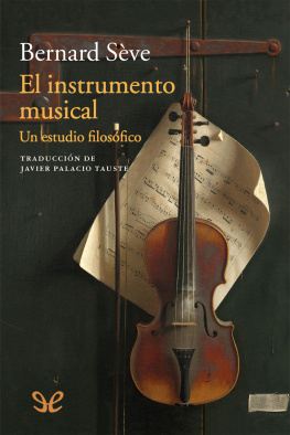 Bernard Sève El instrumento musical