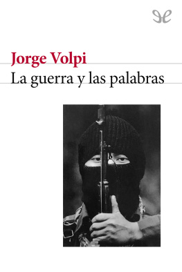 Jorge Volpi La guerra y las palabras