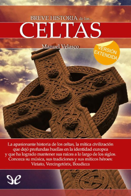 Manuel Velasco - Breve historia de los celtas (ver. extendida)