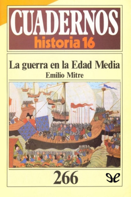 Emilio Mitre Fernández - La guerra en la Edad Media