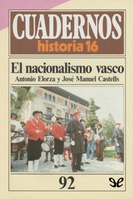 José Manuel Castells Arteche El nacionalismo vasco