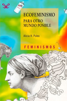 Alicia H. Puleo - Ecofeminismo para otro mundo posible