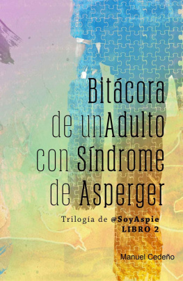 Manuel Cedeño Bitácora de un Adulto con Síndrome de Asperger