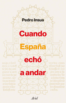 Pedro Insua - Cuando España echó a andar