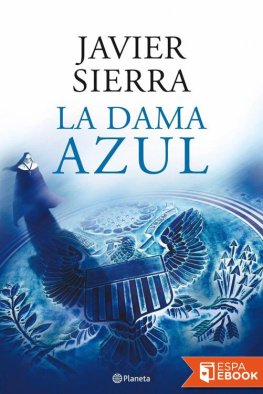 Javier Sierra - La Dama Azul