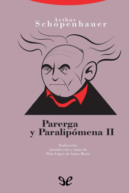 Arthur Schopenhauer Parerga y paralipómena II