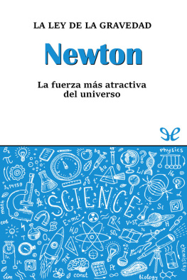 Antonio J. Durán Guardeño Newton. La ley de la gravedad