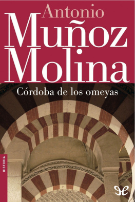 Antonio Muñoz Molina Córdoba de los omeyas