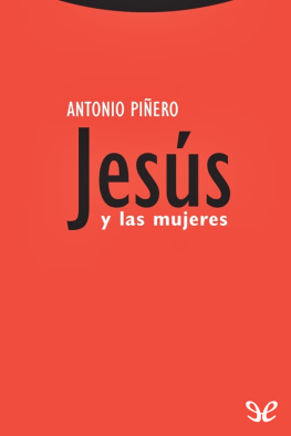Antonio Piñero Sáenz Jesús y las mujeres