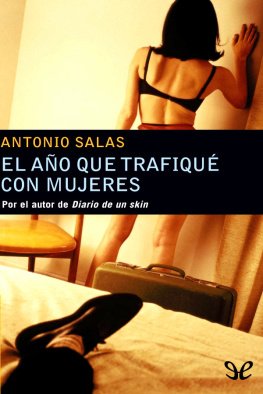 Antonio Salas - El año que trafiqué con mujeres