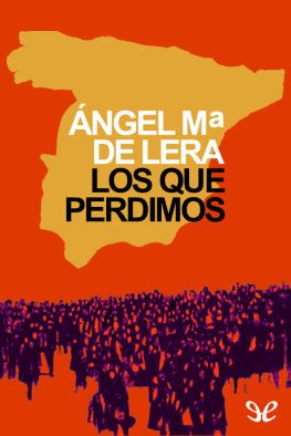 Angel María De Lera - Los que perdimos