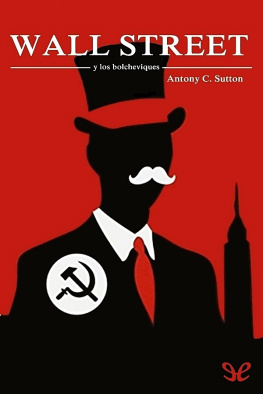 Antony C. Sutton Wall Street y los bolcheviques