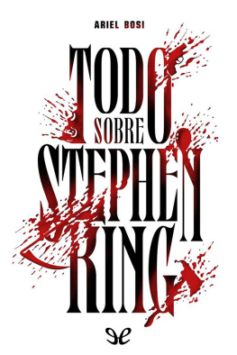 Ariel Bosi - Todo sobre Stephen King