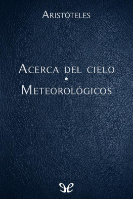 Aristóteles - Acerca del cielo - Meteorológicos