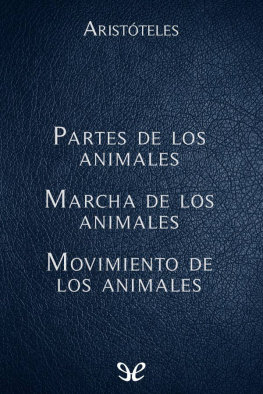 Aristóteles Partes de los animales, Marcha de los animales, Movimiento de los animales