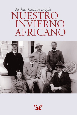 Arthur Conan Doyle - Nuestro invierno africano
