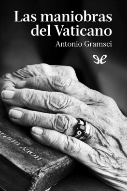 Antonio Gramsci - Las maniobras del Vaticano