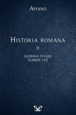 Apiano - Historia romana II Guerras civiles (Libros I-II)