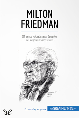Ariane de Saeger Milton Friedman