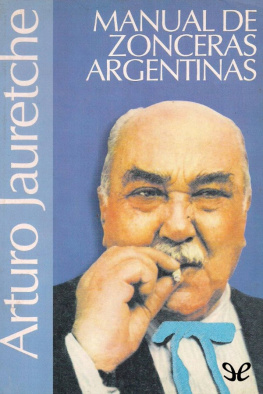 Arturo Jauretche Manual de zonceras argentinas