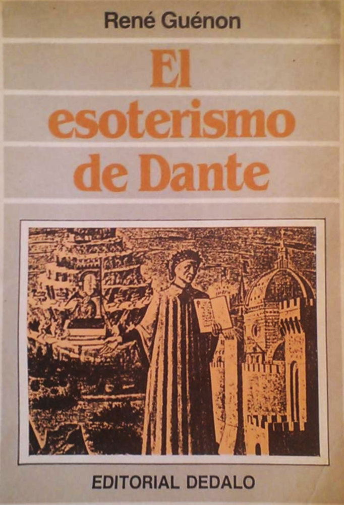 El Esoterismo de Dante I Sentido Aparente y Sentido Oculto O voi che avete - photo 1