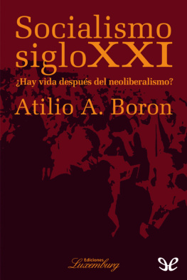 Atilio Borón Socialismo siglo XXI