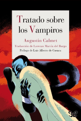 Augustin Calmet : - Tratado sobre los vampiros