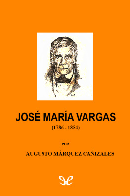Augusto Márquez Cañizales - José María Vargas