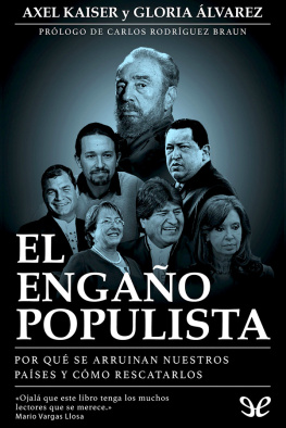 Axel Kaiser - El engaño populista