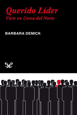 Barbara Demick Querido Líder