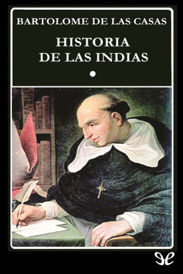 Bartolomé de las Casas Historia de las Indias (Libro I)