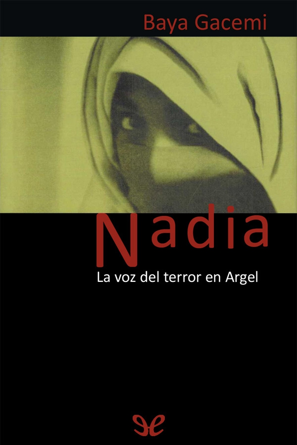 1 CONOCÍ a Nadia llamémosla así cuando estaba buscando mujeres víctimas del - photo 1