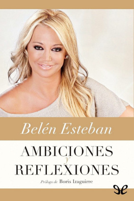 Belén Esteban - Ambiciones y reflexiones