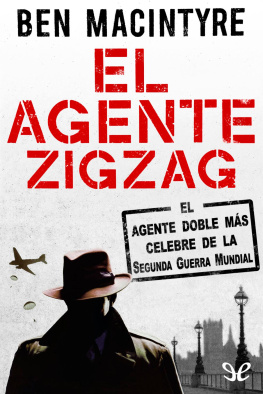 Ben Macintyre - El agente Zigzag