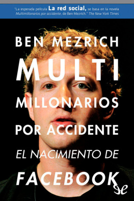 Ben Mezrich - Multimillonarios por accidente