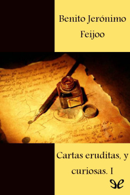 Benito Jerónimo Feijoo - Cartas eruditas, y curiosas