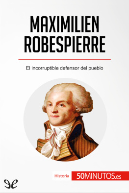 Benoît Lefèvre - Maximilien Robespierre