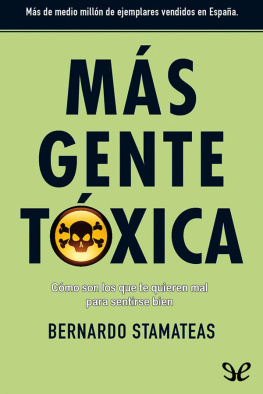 Bernardo Stamateas Más gente tóxica